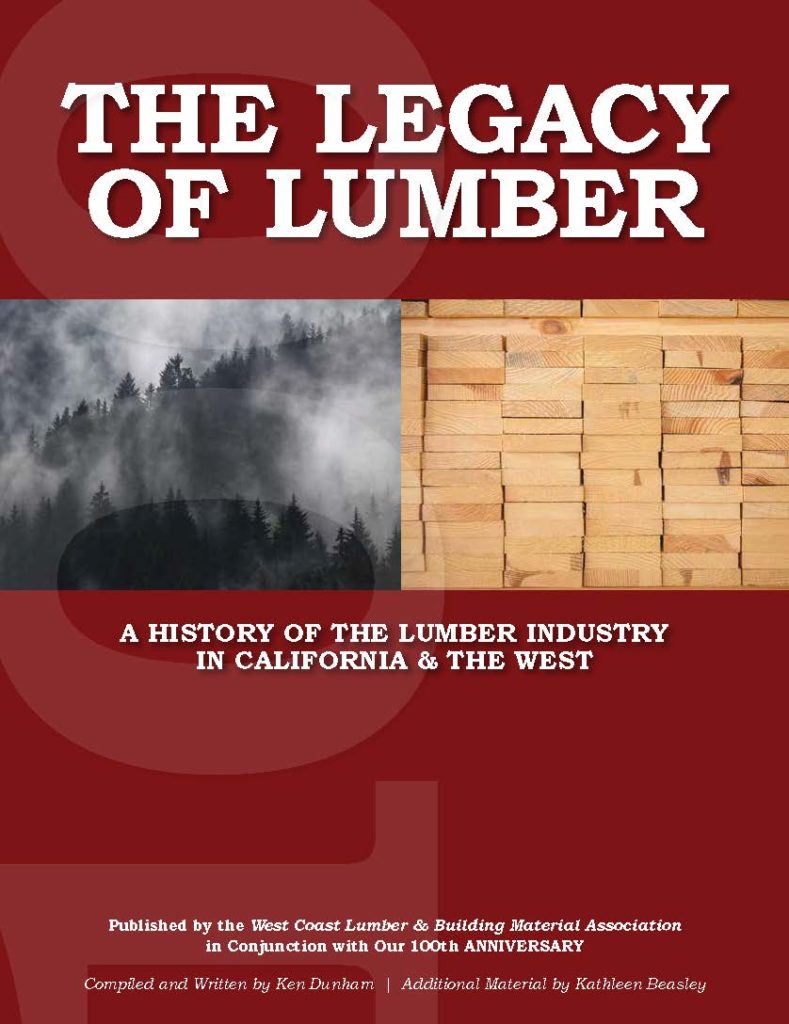 The Legacy of Lumber West Coast Lumber & Building Material Association